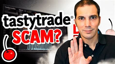 tastytrade scam.